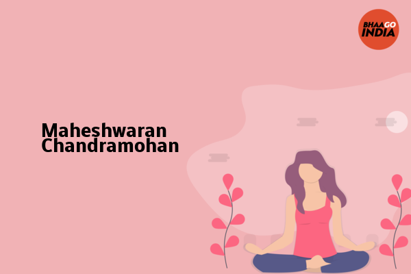 Cover Image of Event organiser - Maheshwaran Chandramohan | Bhaago India